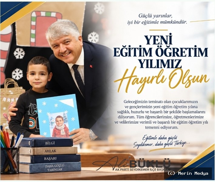 Seydikemer eğitim mesajı ile Ali Büklü'nün açıklamaları
